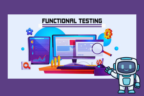 Functional and Non-Functional Testing: The Backbone of Quality Software 2 Functional Testing