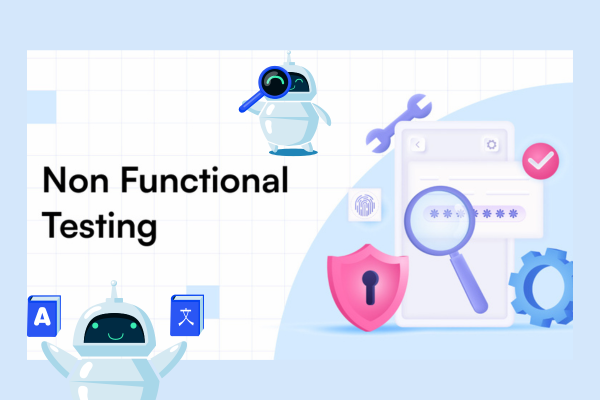 Functional and Non-Functional Testing: The Backbone of Quality Software 4 non Functional Testing