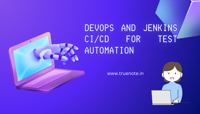 DevOps and Jenkins CICD for Test Automation